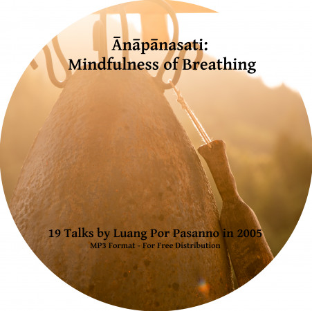 Anapanasati: Mindfulness of In-and-Out Breathing