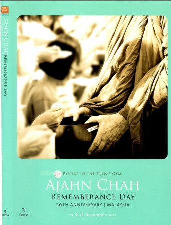 Refuge in the Triple Gem: Ajahn Chah Rememberance Day 2011 DVD