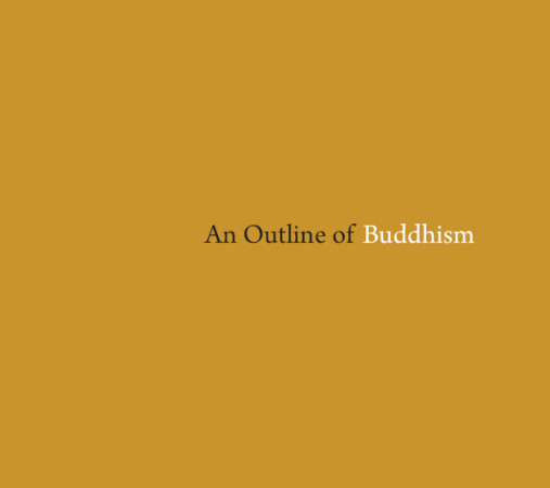 An Outline of Buddhism