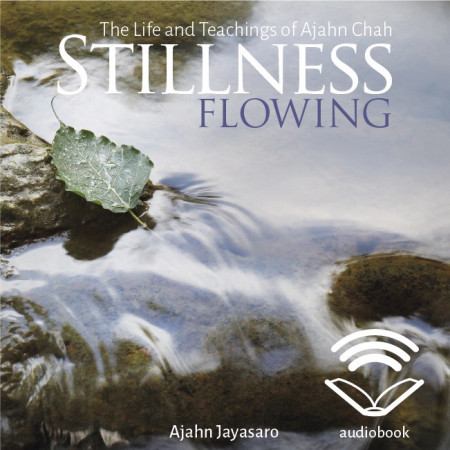 ท่านสามารถรับฟังเสียงอ่านหนังสือ Stillness Flowing ได้แล้ว